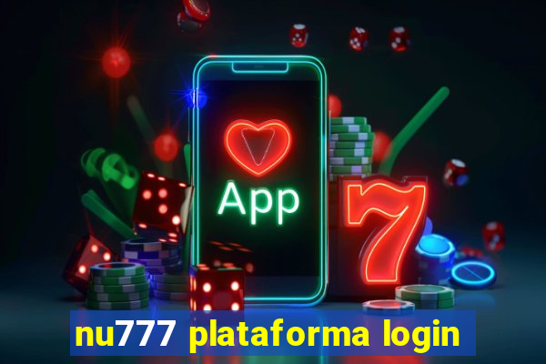 nu777 plataforma login